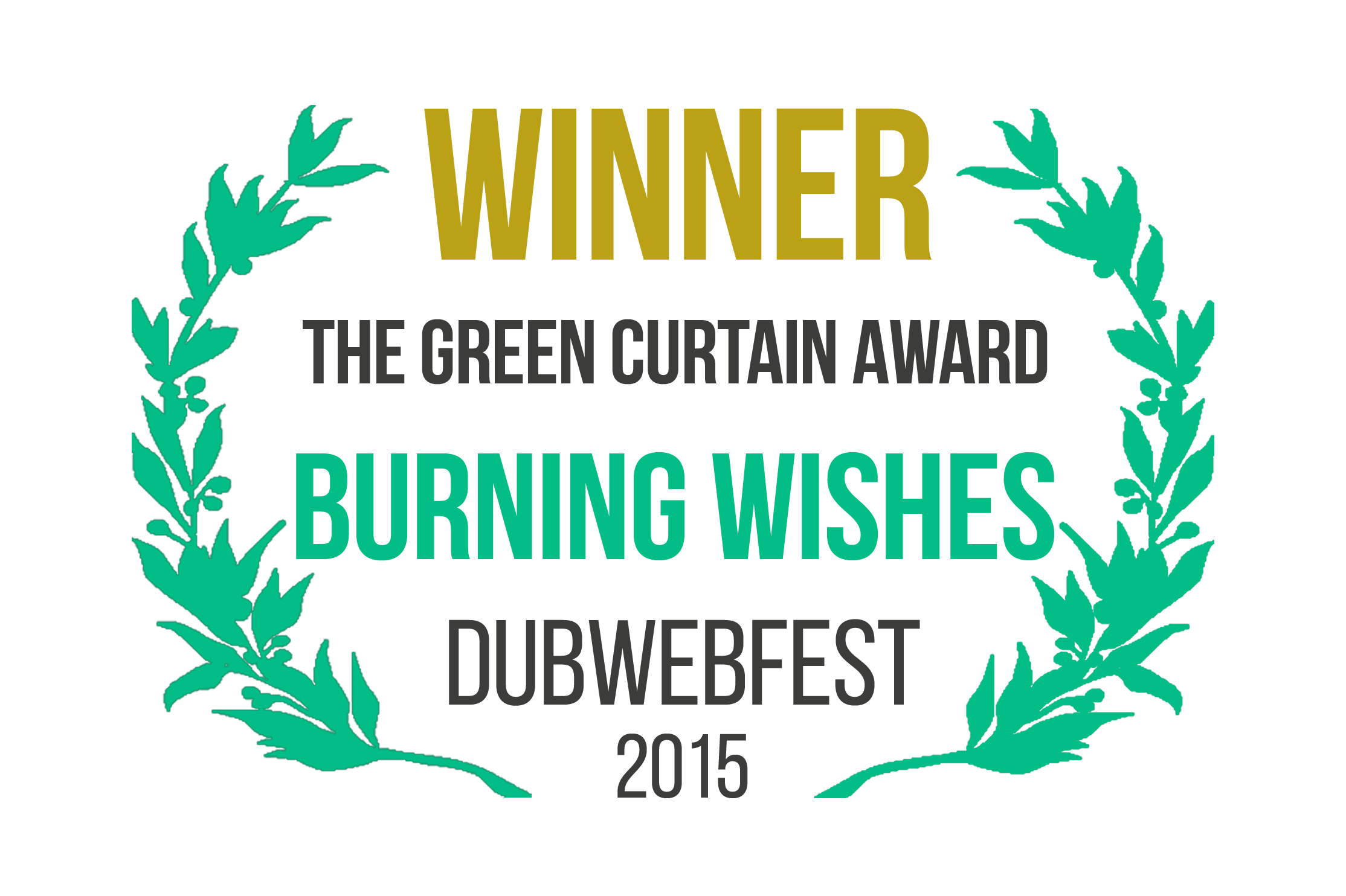THE GREEN CURTAIN AWARD THE GREEN CURTAIN AWARD